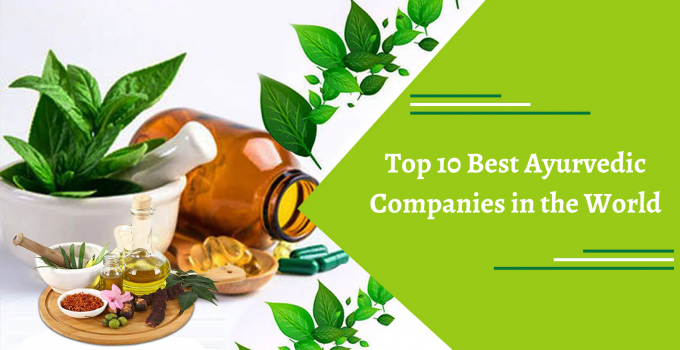Top 10 Ayurvedic Companies