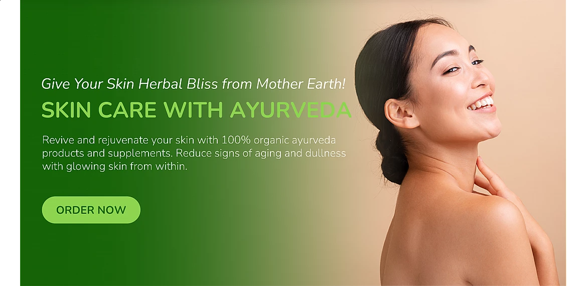 Skincare With Ayurveda